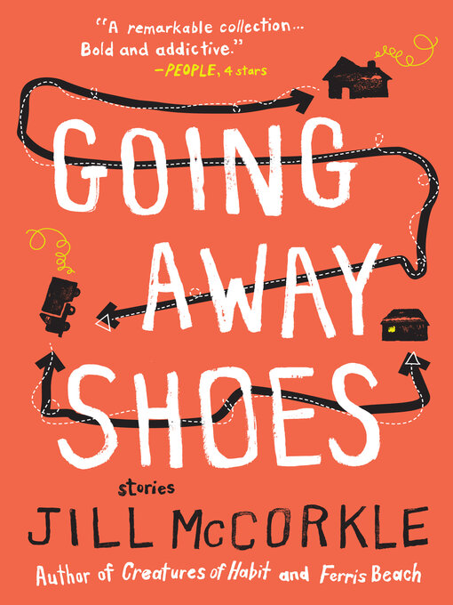Title details for Going Away Shoes by Jill McCorkle - Available